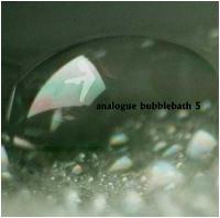 Analogue Bubblebath 5
